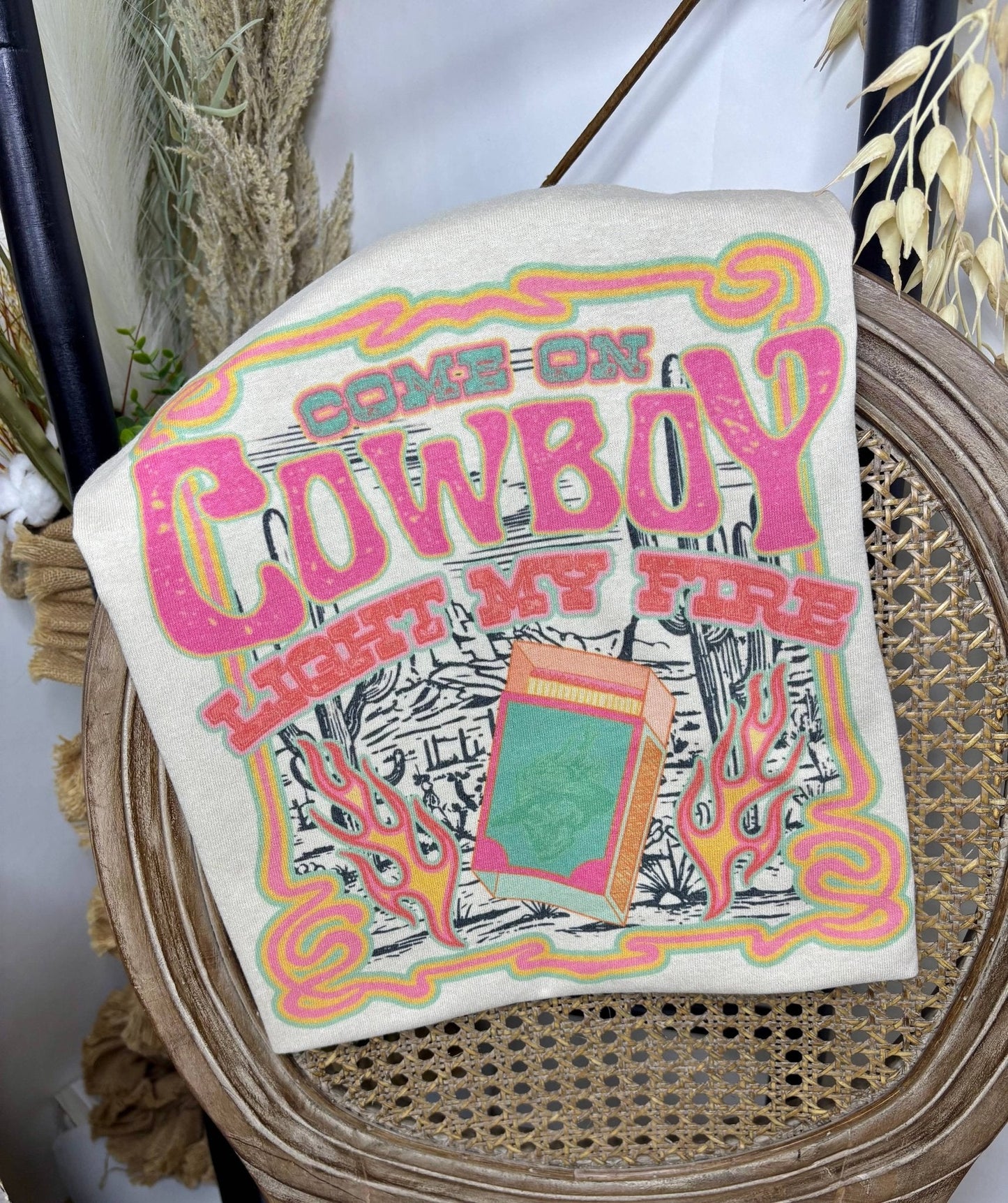 C'mon Cowboy - Light My Fire T-Shirt